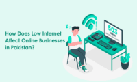 How Does Low Internet Affect Online Businesses in Pakistan