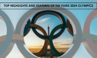 Top Highlights and Features of the Paris 2024 Olympics