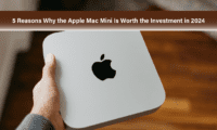 5 Reasons Why the Apple Mac Mini Is Worth the Investment in 2024