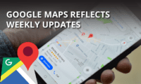 GOOGLE MAPS REFLECTS daily updates