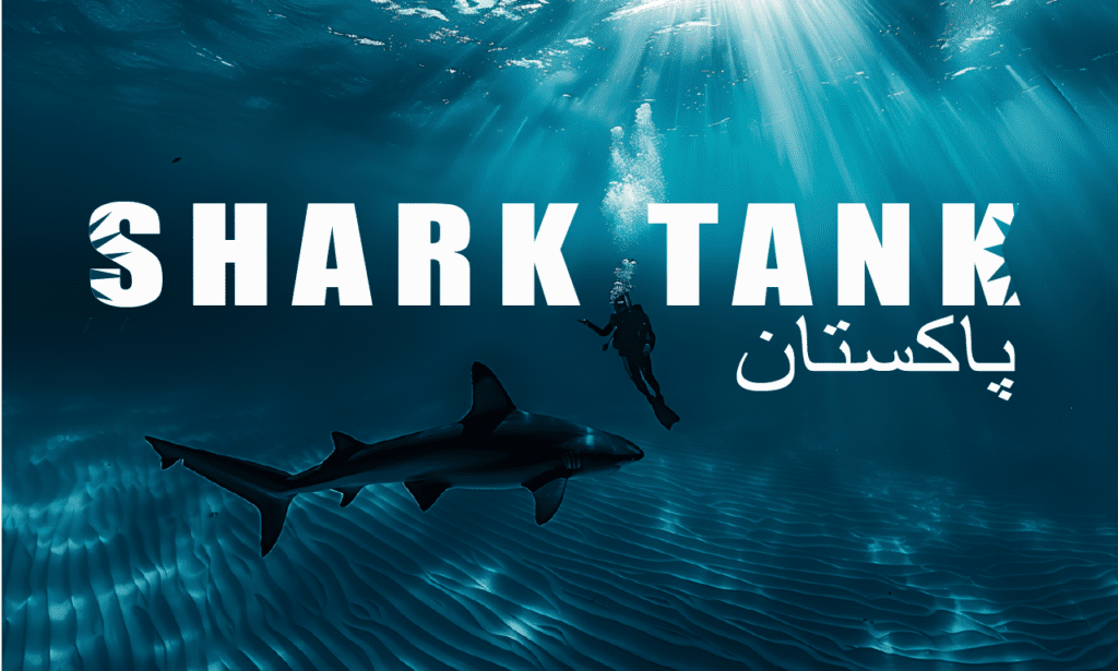 Top Lessons for Entrepreneurs from Shark Tank Pakistan