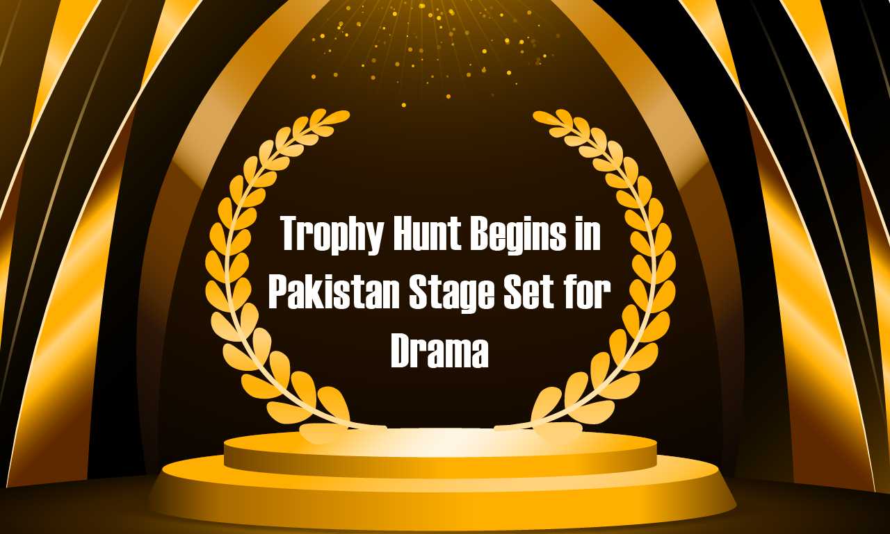 Trophy Hunt Begins in Pakistan: Stage Set for Drama