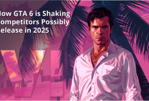 How GTA 6 is Shaking Competitors Possibly Release in 2025