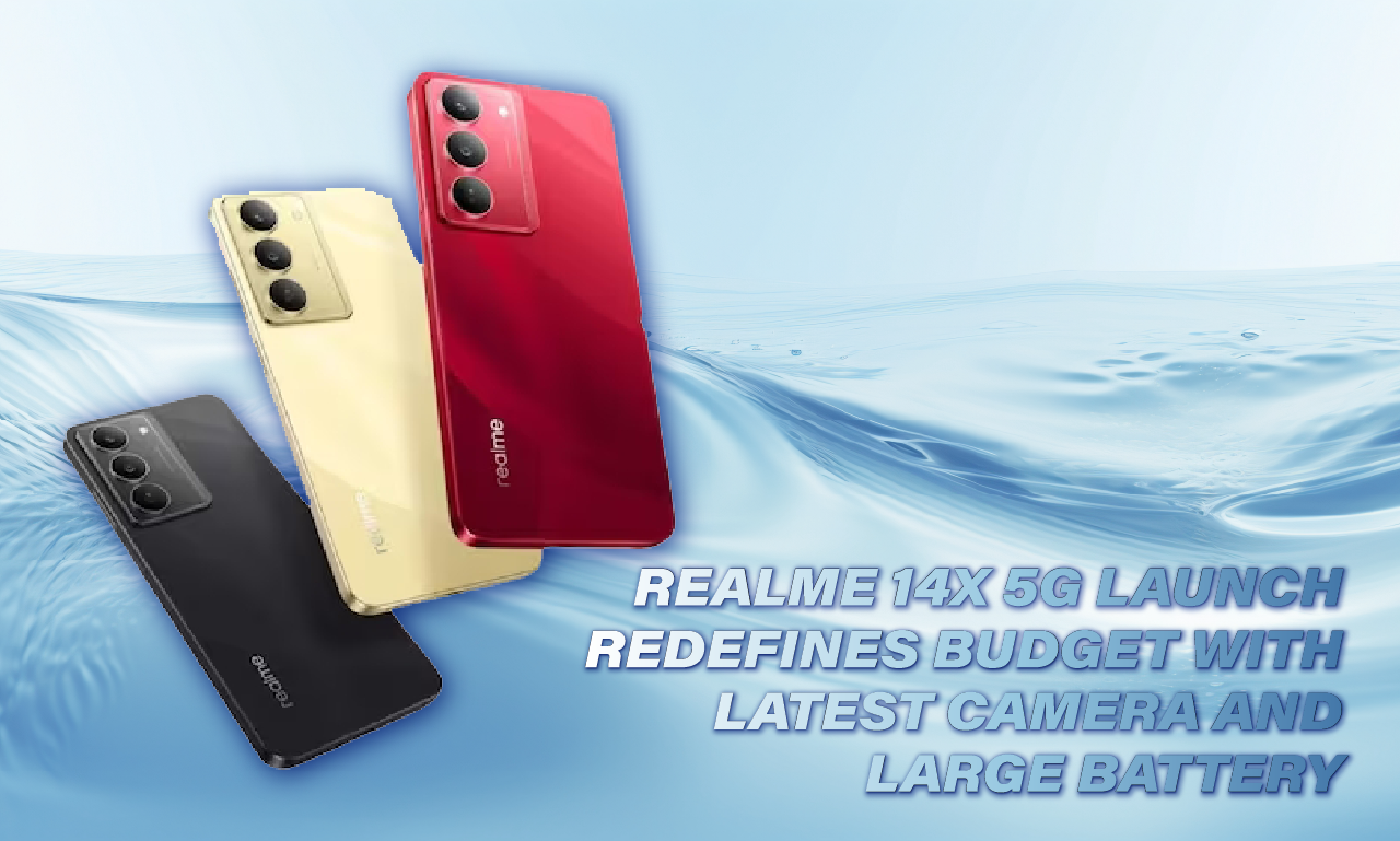 Realme 14x 5G Launch Redefines Budget with Latest Camera and Large Battery