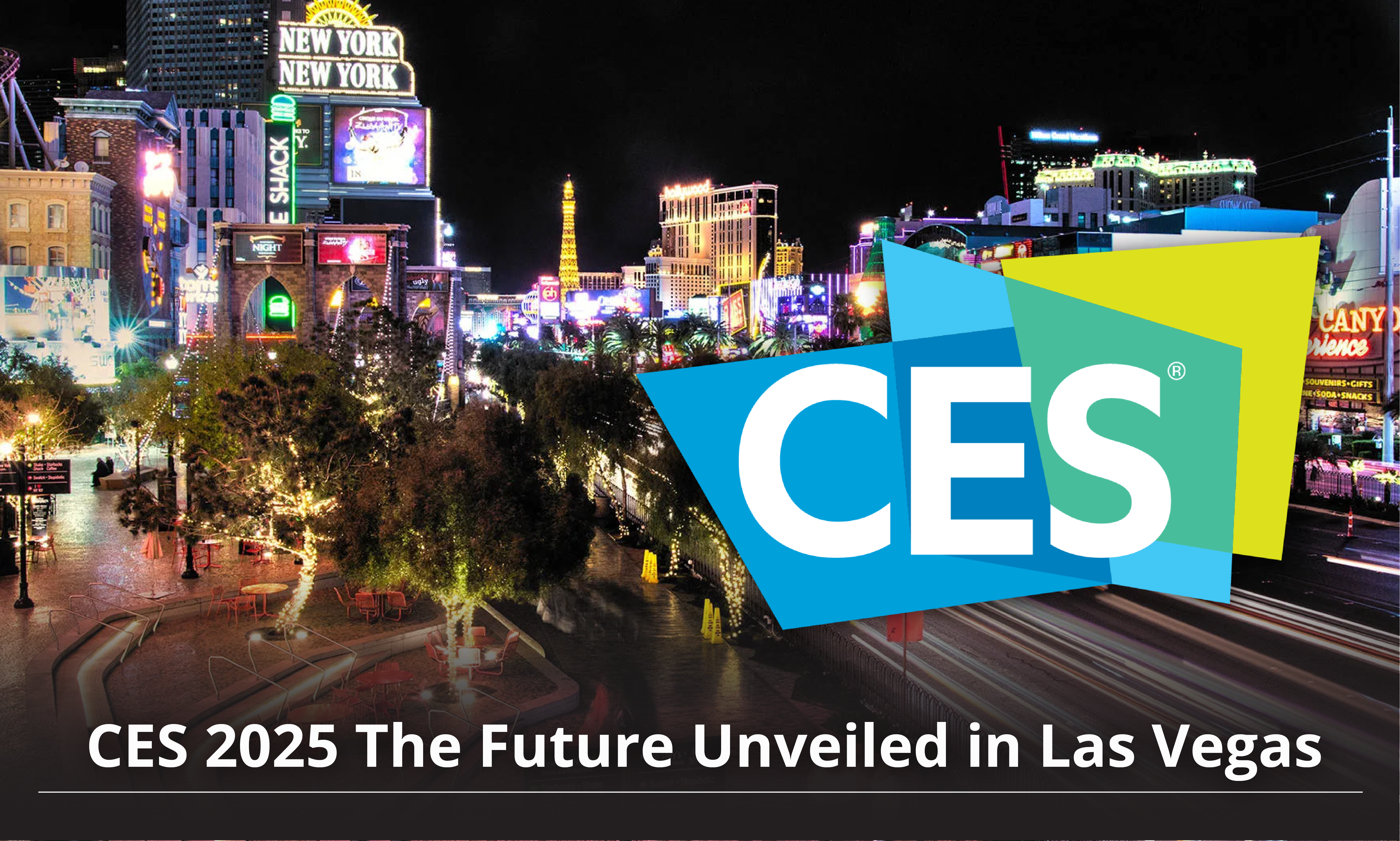 CES 2025 The Future Unveiled in Las Vegas