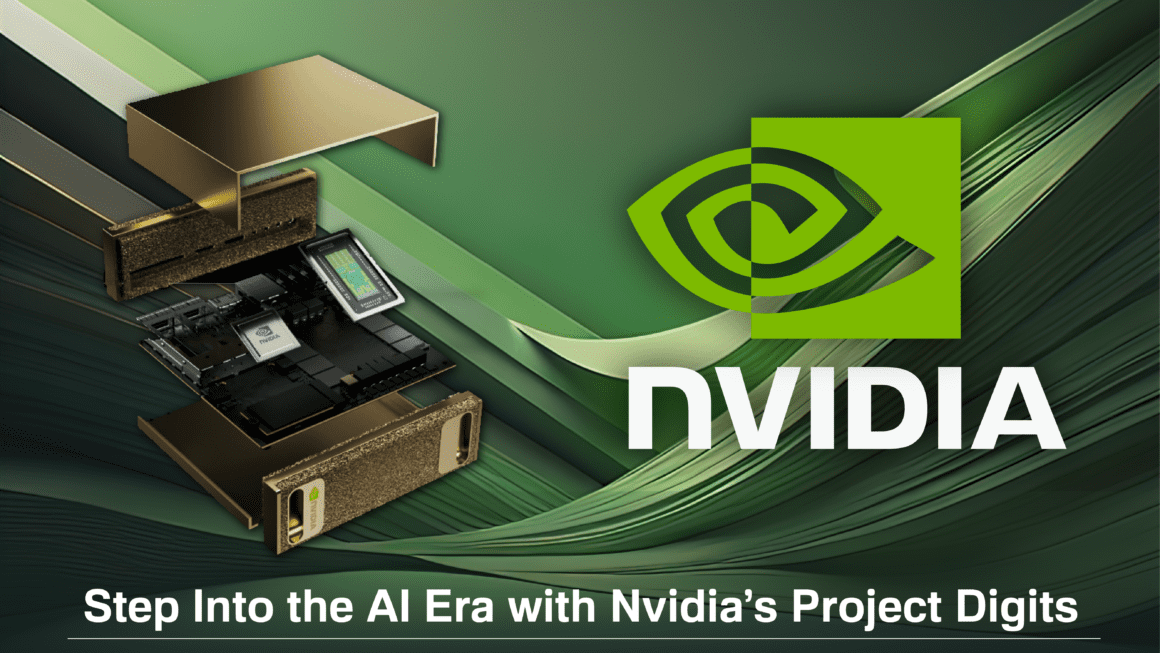 Step Into the AI Era with Nvidia’s Project Digits