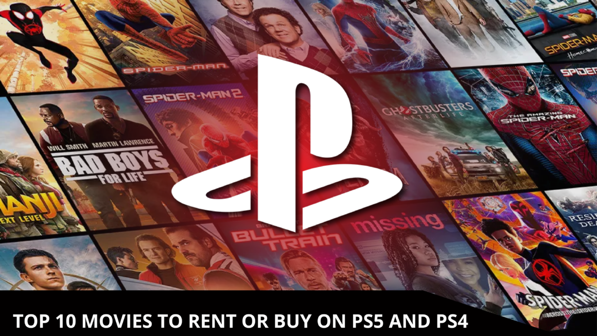 Top 10 Movies to Rent or Buy on PS5 and PS4