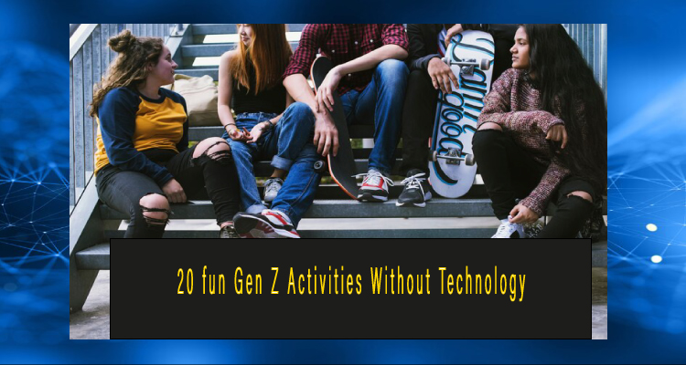 20-fun-Gen-Z-Activities-Without-Technology