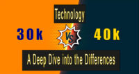 30k-Technology-vs-40k-A-Deep-Dive-into-the-Differences