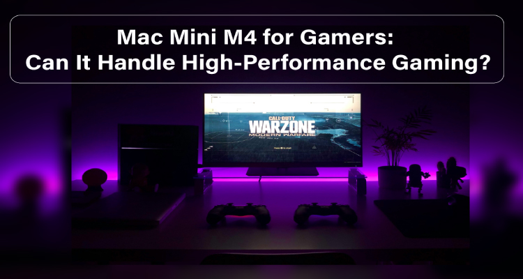 Mac-Mini-M4-for-Gamers-Can-It-Handle-High-Performance-Gaming